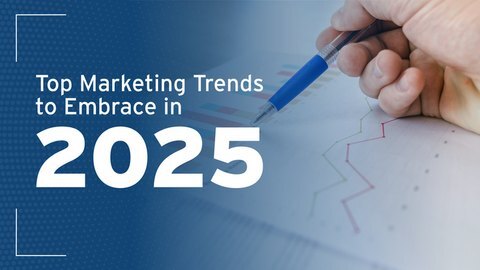 Top Marketing Trends to Embrace in 2025 Graphic