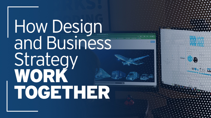 "How Design and Business Strategy Work Together" with computer monitors in the background